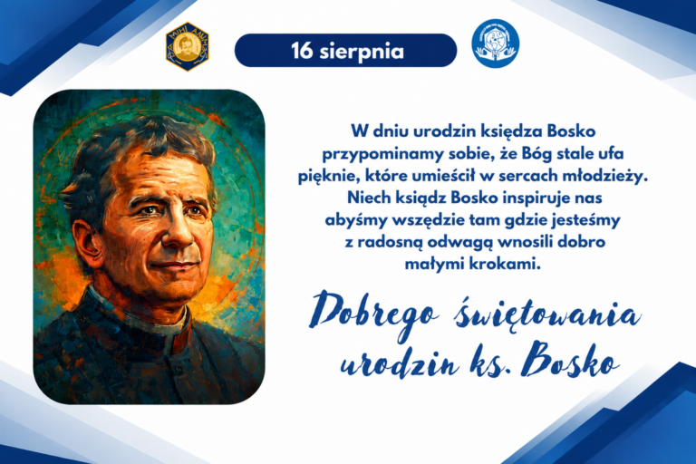 16 sierpnia – urodziny św. Jana Bosko